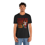 THIS IS MY EARTH T-SHIRT