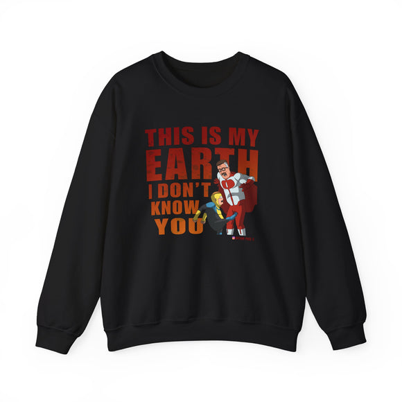 THIS IS MY EARTH SWEATSHIRT
