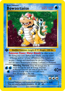 Bowsertoise Base Set Shadowless Holographic Card Nathan Made It Bowsertoise Base Set Shadowless Holographic Card Nathan Made It